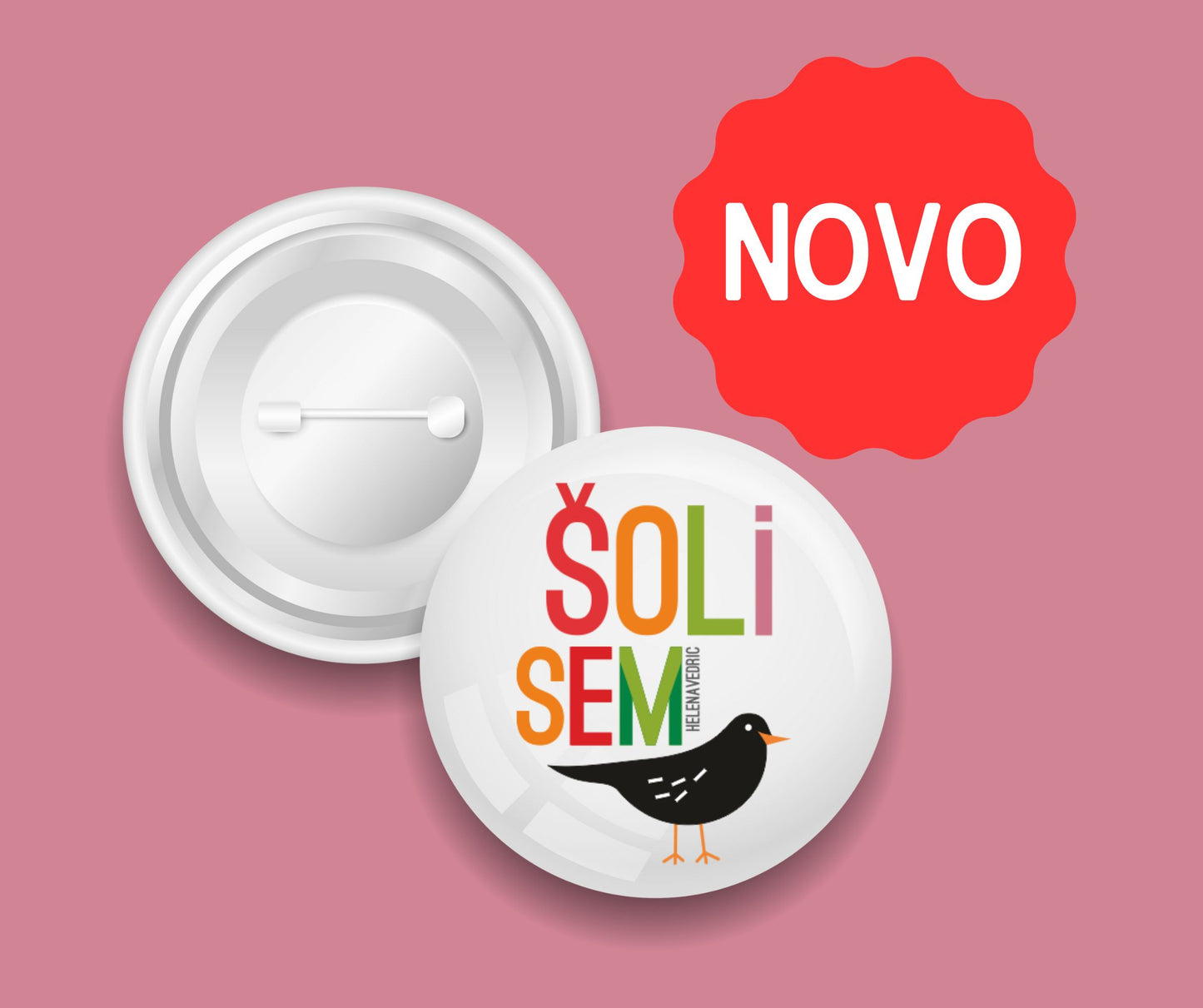 40% OFF // BROŠKA "ŠOLI SEM KOS" 55mm