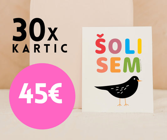 30x kartice ŠOLI SEM KOS