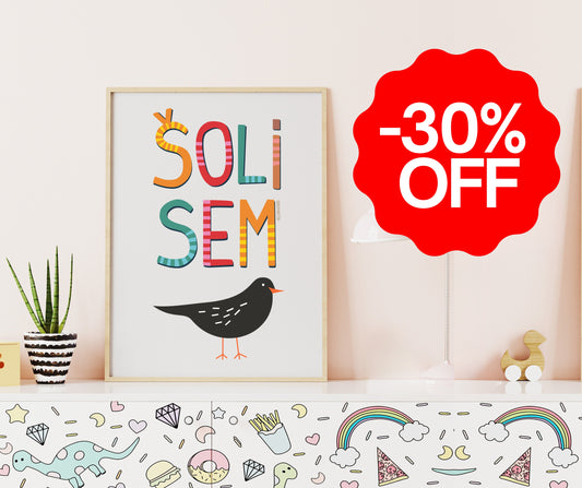30% OFF // PLAKAT 50x70cm "ŠOLI SEM KOS"