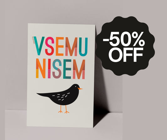 -50% OFF // KARTICA "VSEMU NISEM KOS"